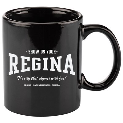 Show Us Your Regina The City That Rhymes With Fun 11oz C Handle Ceramic Mug