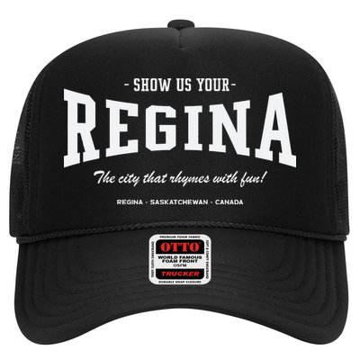 Show Us Your Regina The City That Rhymes With Fun Trucker Hat
