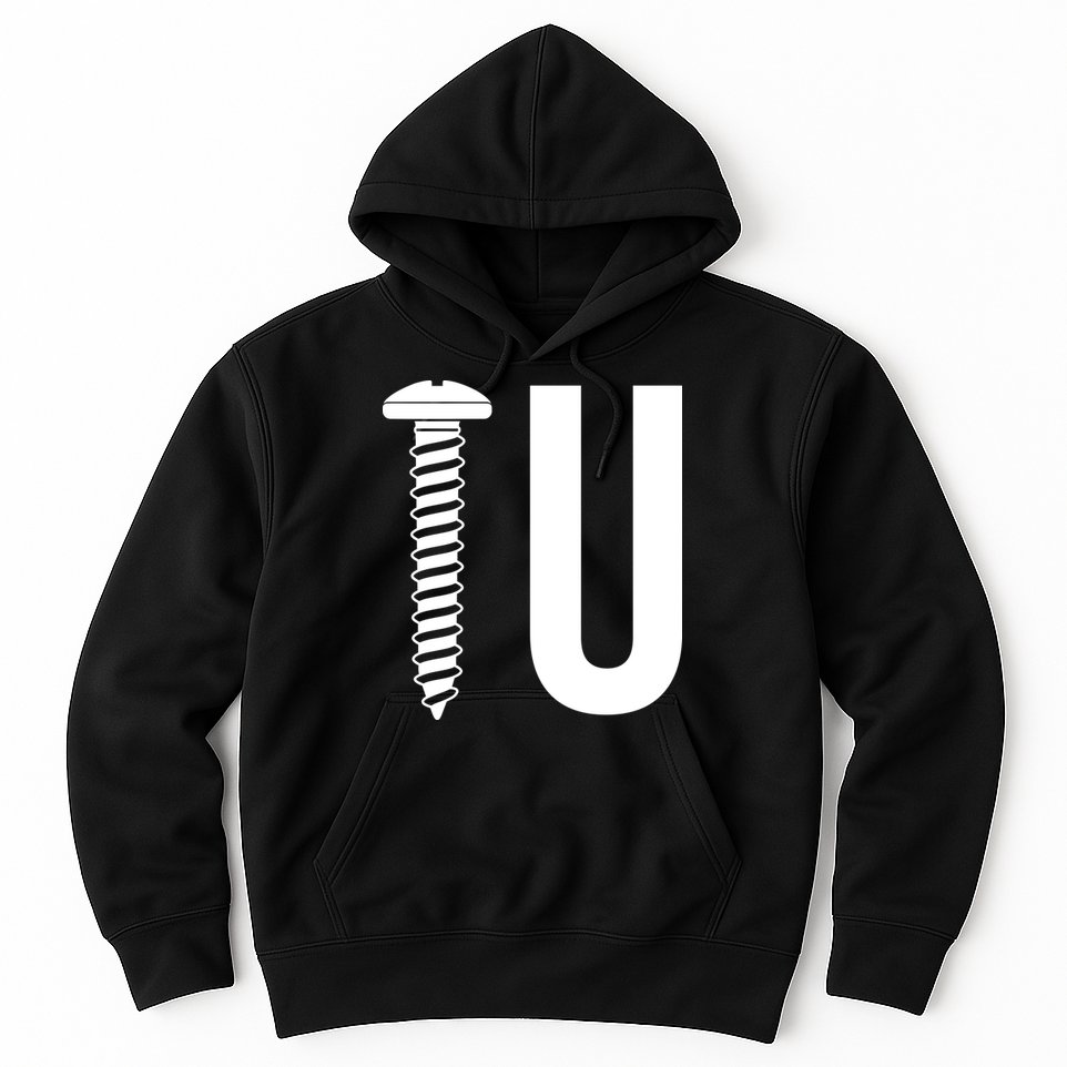 Screw U You Funny Rude Humor Hoodie