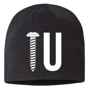 Screw U You Funny Rude Humor Sustainable Beanie