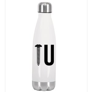 Screw U You Funny Rude Humor Stainless Steel Insulated Water Bottle