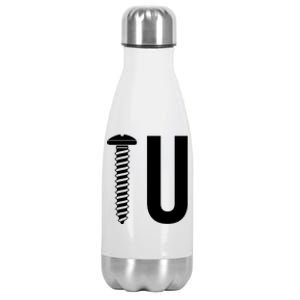 Screw U You Funny Rude Humor Stainless Steel Insulated Water Bottle