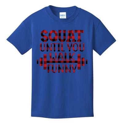 Squat Until You Walk Funny Buffalo Powerlifting Gym Workout Gift Kids T-Shirt