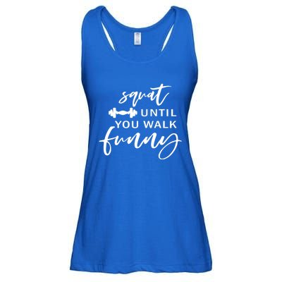 Squat Until You Walk Funny Gift Ladies Essential Flowy Tank