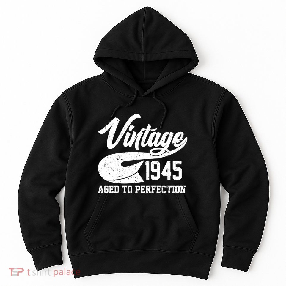 Sporty Vintage 1945 Aged To Perfection 80th Birthday Hoodie