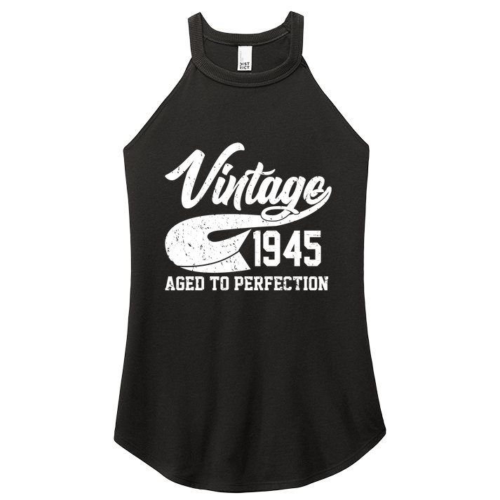 Sporty Vintage 1945 Aged To Perfection 80th Birthday Women's Perfect Tri Rocker Tank