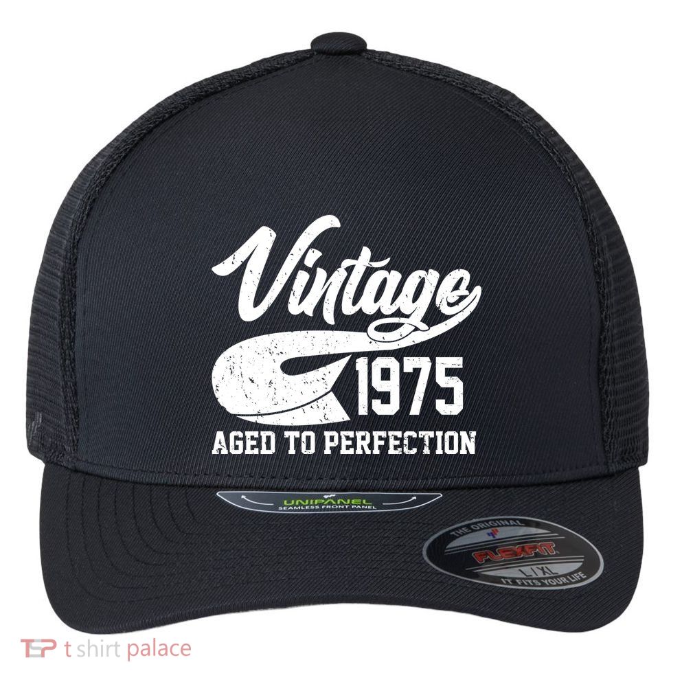 Sporty Vintage 1975 Aged To Perfection 50th Birthday Flexfit Unipanel Trucker Cap