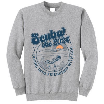 Scuba Vbs 2024 Diving Into Friendship With God Underwater Tall Sweatshirt