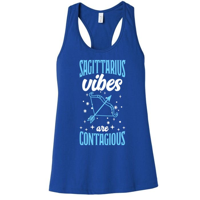 Sagittarius Vibes Are Contagious Astrology Zodiac Horoscope Gift Women's Racerback Tank