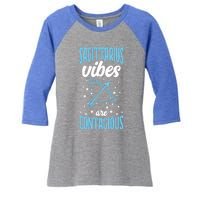 Sagittarius Vibes Are Contagious Astrology Zodiac Horoscope Gift Women's Tri-Blend 3/4-Sleeve Raglan Shirt