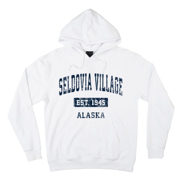 Seldovia Village Alaska Ak Vintage Sports Established Hoodie