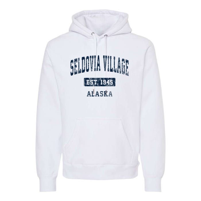 Seldovia Village Alaska Ak Vintage Sports Established Premium Hoodie