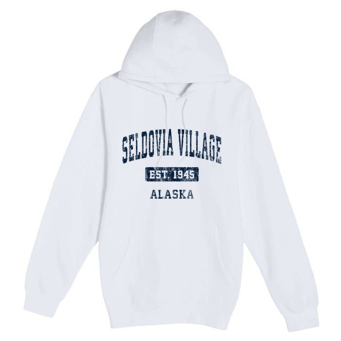 Seldovia Village Alaska Ak Vintage Sports Established Premium Pullover Hoodie