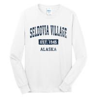 Seldovia Village Alaska Ak Vintage Sports Established Tall Long Sleeve T-Shirt