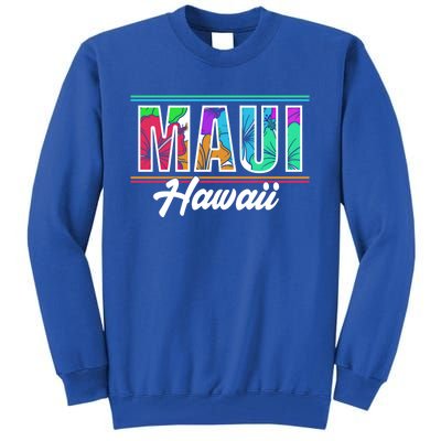 Summer Vacation Beach Maui Hawaii Gift Tall Sweatshirt