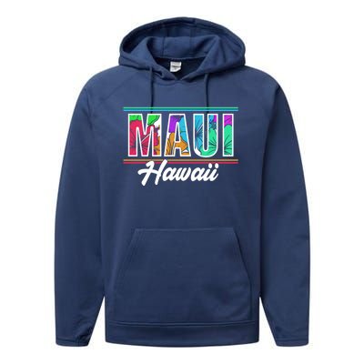 Summer Vacation Beach Maui Hawaii Gift Performance Fleece Hoodie