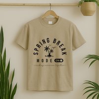 Spring Vacation Break 2025 Mode On Party Ready Beach Vibes T-Shirt