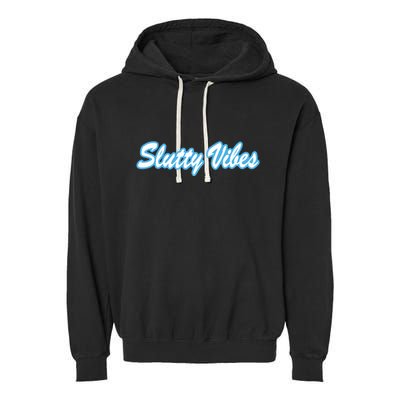 Slutty Vibes Blue Garment-Dyed Fleece Hoodie