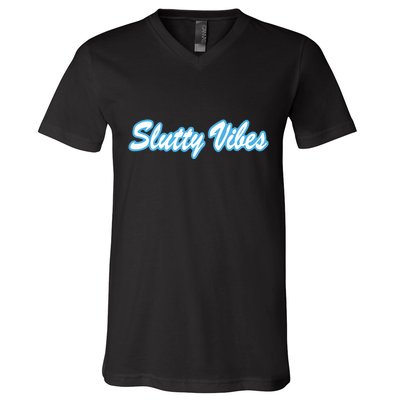 Slutty Vibes Blue V-Neck T-Shirt