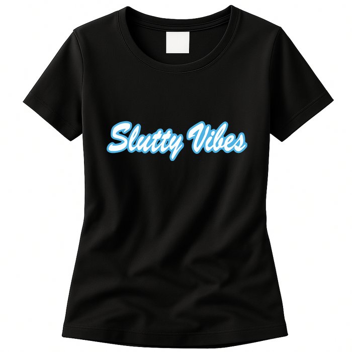 Slutty Vibes Blue Womens T-Shirt