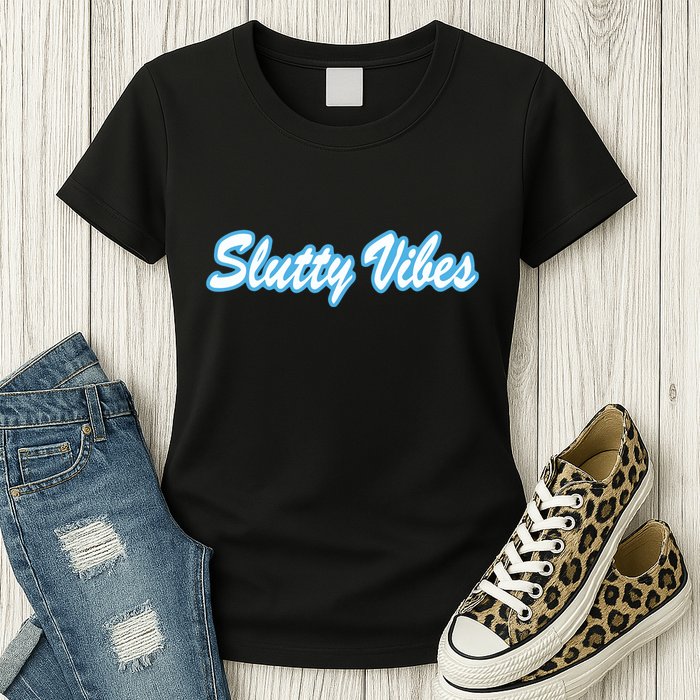 Slutty Vibes Blue Womens T-Shirt