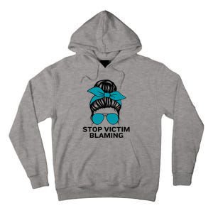 Stop Victim Blaming Messy Bun Sexual Assault Awareness Month Tall Hoodie