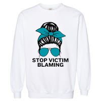 Stop Victim Blaming Messy Bun Sexual Assault Awareness Month Garment-Dyed Sweatshirt