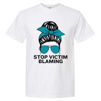 Stop Victim Blaming Messy Bun Sexual Assault Awareness Month Garment-Dyed Heavyweight T-Shirt