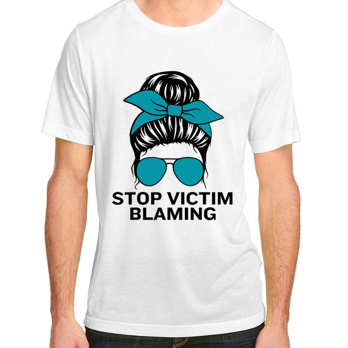 Stop Victim Blaming Messy Bun Sexual Assault Awareness Month Adult ChromaSoft Performance T-Shirt