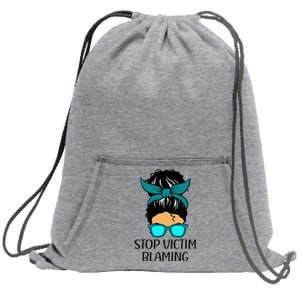 Stop Victim Blaming Sexual Assault Awareness Month Sweatshirt Cinch Pack Bag