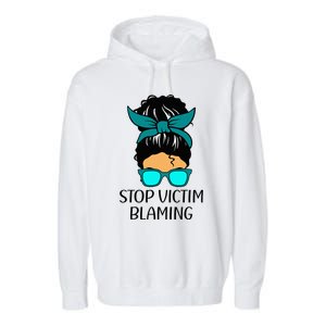 Stop Victim Blaming Sexual Assault Awareness Month Garment-Dyed Fleece Hoodie