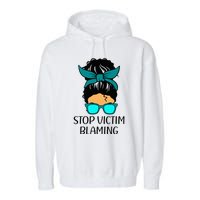 Stop Victim Blaming Sexual Assault Awareness Month Garment-Dyed Fleece Hoodie