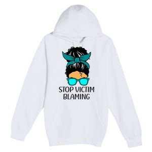 Stop Victim Blaming Sexual Assault Awareness Month Premium Pullover Hoodie