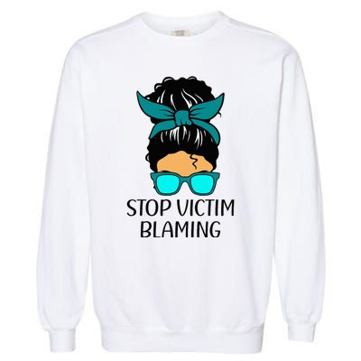 Stop Victim Blaming Sexual Assault Awareness Month Garment-Dyed Sweatshirt