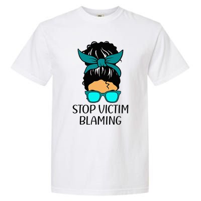 Stop Victim Blaming Sexual Assault Awareness Month Garment-Dyed Heavyweight T-Shirt