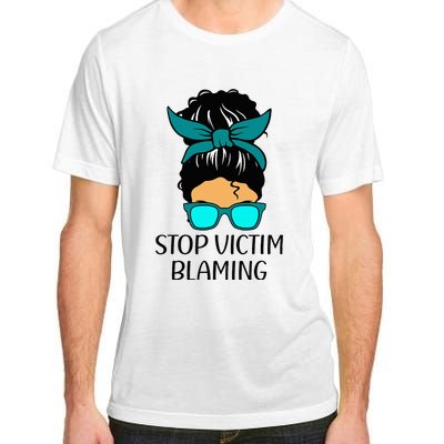 Stop Victim Blaming Sexual Assault Awareness Month Adult ChromaSoft Performance T-Shirt