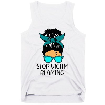 Stop Victim Blaming Sexual Assault Awareness Month Tank Top