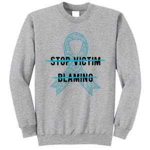 Stop Victim Blaming Sexual Assault Awareness Month Warrior Tall Sweatshirt