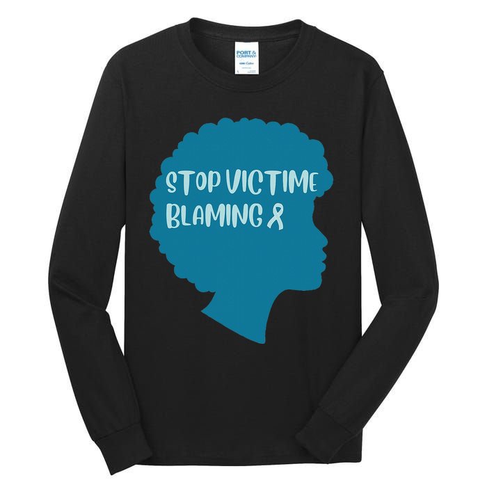 Stop Victim Blaming Sexual Assault Awareness Month Warrior Tall Long Sleeve T-Shirt