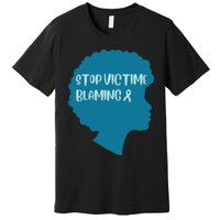 Stop Victim Blaming Sexual Assault Awareness Month Warrior Premium T-Shirt