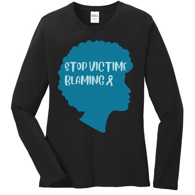 Stop Victim Blaming Sexual Assault Awareness Month Warrior Ladies Long Sleeve Shirt