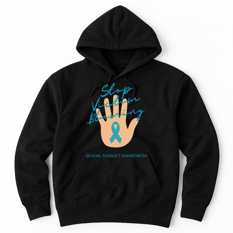 Stop Victim Blaming Sexual Assault Awareness Hoodie