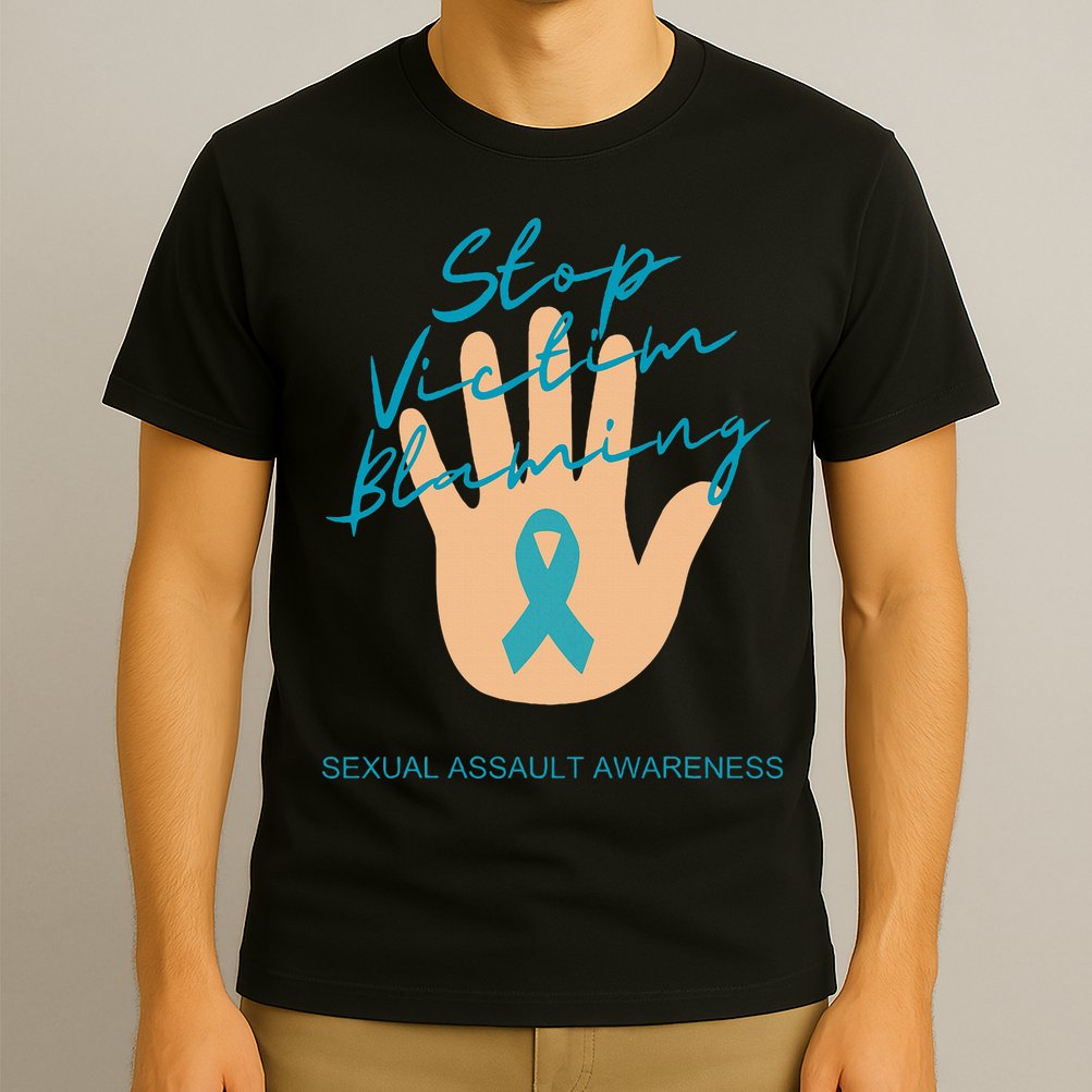 Stop Victim Blaming Sexual Assault Awareness T-Shirt