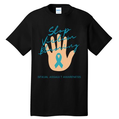 Stop Victim Blaming Sexual Assault Awareness Tall T-Shirt