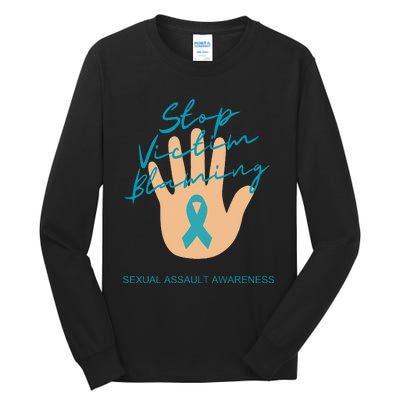 Stop Victim Blaming Sexual Assault Awareness Tall Long Sleeve T-Shirt