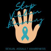 Stop Victim Blaming Sexual Assault Awareness Baby Bodysuit