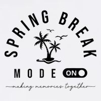Spring Vacation Break 2025 Mode On Party Ready Beach Vibes T-Shirt