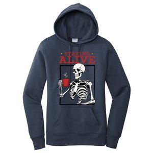 Spooky Vibe Coffee Skeleton Halloween Staying Alive Meme Women's Pullover Hoodie