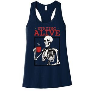 Spooky Vibe Coffee Skeleton Halloween Staying Alive Meme Women's Racerback Tank