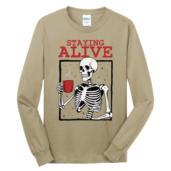 Spooky Vibe Coffee Skeleton Halloween Staying Alive Meme Tall Long Sleeve T-Shirt